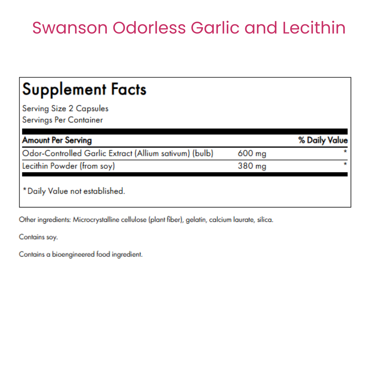 Odorless Garlic and Lecithin